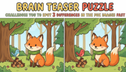 Brain Puzzle: Spot 3 Changes in the Fox Images Fast